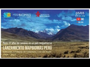 Lanzamiento Colección 1 Mapbiomas Perú